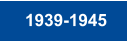1939-1945