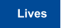 Lives