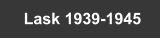 Lask 1939-1945