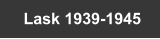 Lask 1939-1945